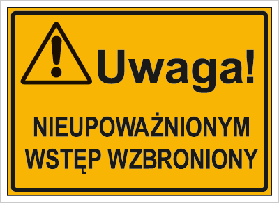 uwaga-nieupowaznionym-wstep-wzbroniony-319-40_400.png