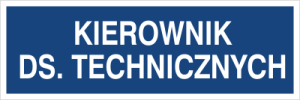 Znak KIEROWNIK DS. TECHNICZNYCH