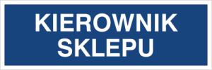 Znak KIEROWNIK SKLEPU