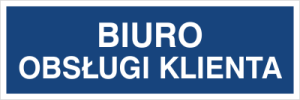 Znak BIURO OBSŁUGI KLIENTA