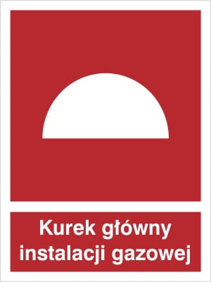 Znak-KUREK-GLOWNY-INSTALACJI-GAZOWEJ-PCV-15x20foto — kopia.jpg